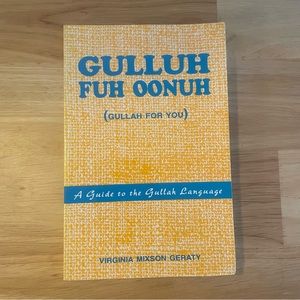 Gullah fuh Oonuh (Gullah for You)